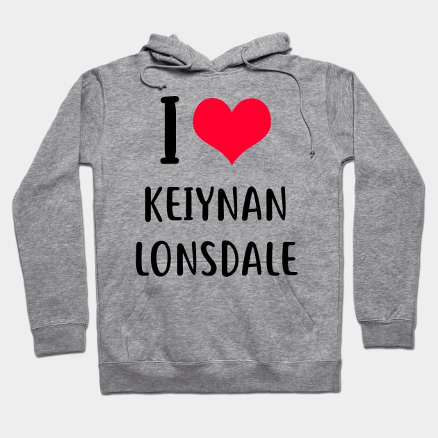 i love keiynan lonsdale Hoodie by planetary